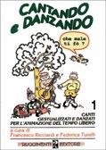 Cantando E Danzando Che Male Ti Fo Vol. 1